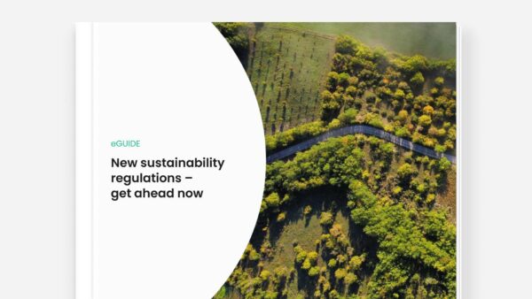 New sustainability regulations - get ahead now