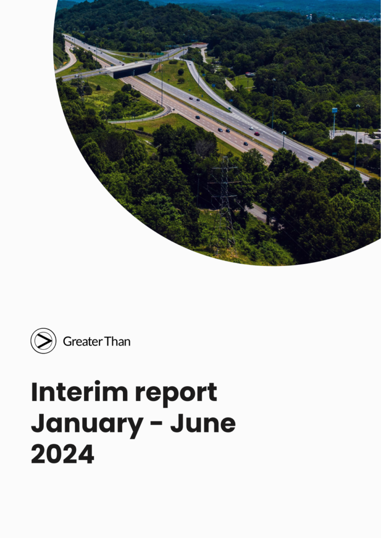 Front page of Greater Than's Interim report January-June 2024