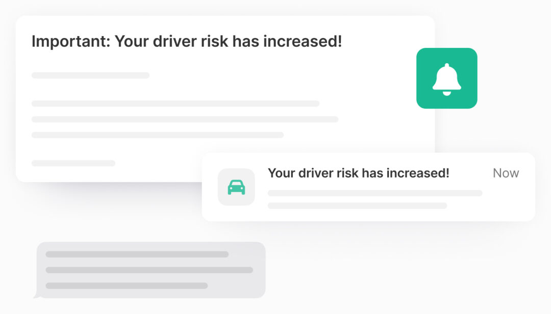 Illustration of a driver risk alert system, displaying notifications with the message 'Important: Your driver risk has increased!' accompanied by icons including a bell and a car. The layout suggests real-time updates or in-app messaging for fleet risk management.